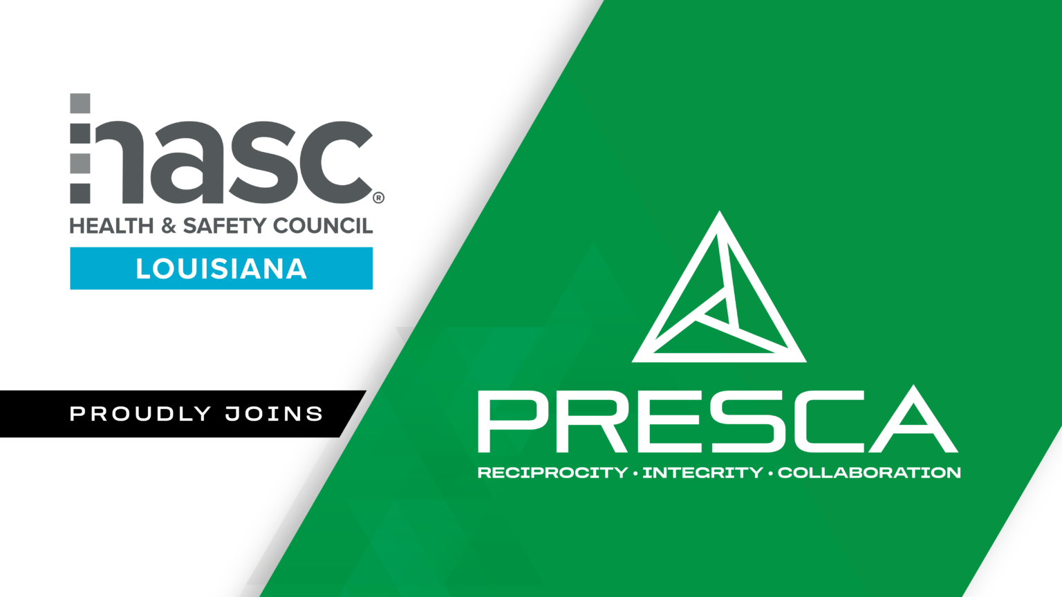 HASC LA Proudly Joins PRESCA - Safety Council of SWLA